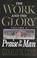 Cover of: Praise to the Man (Work and the Glory, Vol 6)