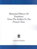 Cover of: Illustrated History Of Furniture: From The Earliest To The Present Time
