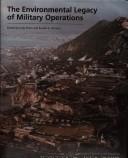 Cover of: The Environmental Legacy of Military Operations (Reviews in Engineering Geology)