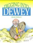 Cover of: Digging Into Dewey