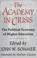 Cover of: The Academy in Crisis