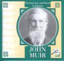 Cover of: John Muir (Personas Que Cambiaron La Historia)