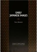 Cover of: Early Japanese Images by Terry Bennett