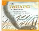 Cover of: The Tailypo by Joanna Galdone