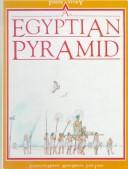 Cover of: An Egyptian Pyramid by Jacqueline Morley, Jacqueline Morley