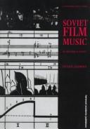 Cover of: Soviet Film Music (Contemporary Music Studies)