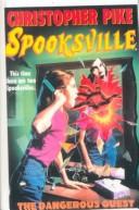 Cover of: The Dangerous Quest (Spooksville) by Christopher Pike