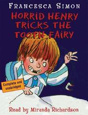 Cover of: Horrid Henry Tricks the Tooth Fairy by Francesca Simon, Francesca Simon