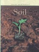 Cover of: Soil (Rocks and Minerals) by Melissa Stewart