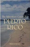 Cover of: Adventure Guide to Puerto Rico by Harry S. Pariser