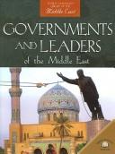 Cover of: Governments And Leaders of the Middle East (World Almanac Library of the Middle East)