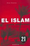 Cover of: El Islam/ Islam (Breve Historia Universal / Brief Universal History)