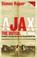 Cover of: Ajax, the Dutch, the War