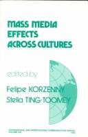 Cover of: Mass Media Effects Across Cultures (International and Intercultural Communication Annual)