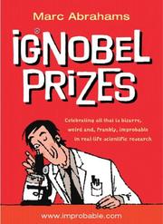 Cover of: The Ig Nobel Prizes by Marc Abrahams, Marc Abrahams