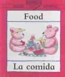 Cover of: Comida / Food (Bilingual First Books)