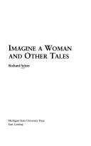 Cover of: Imagine a Woman and Other Tales | Richard Selzer