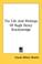Cover of: The Life And Writings Of Hugh Henry Brackenridge