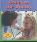 Cover of: Going to the Doctor