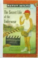 Cover of: The Secret Life of the Underwear Champ (Capers)