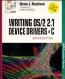 Cover of: Writing OS/2 2.1 Device Drivers in C