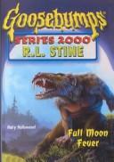 Goosebumps Series 2000 - Full Moon Fever by R. L. Stine