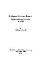 Cover of: Culture's Sleeping Beauty by Michael J. Bugeja