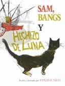 Cover of: Sam, Bangs y Hechizo de Luna by 