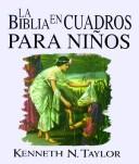 Cover of: LA Biblia En Cuadros Para Ninos/the Bible in Pictures for Little Eyes