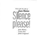 Silence please! by John Berger