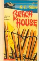 Cover of: Beach House by Robert Lawrence Stine