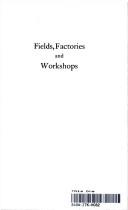 Cover of: Fields Factories and Workshops by Peter Kropotkin