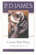 Cover of: Cover Her Face (Adam Dalgliesh Mysteries by P. D. James