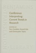 Cover of: Conference Interpreting by Yves Gambier, Daniel Gile, Taylor, Christopher, Yves Gambier, Daniel Gile, Taylor, Christopher