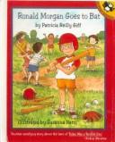 Cover of: Ronald Morgan Goes to Bat by Patricia Reilly Giff, Patricia Reilly Giff