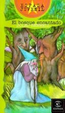 Cover of: El Bosque Encantado