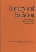 Cover of: Literacy and education by Kate Pahl