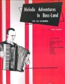 Cover of: Palmer-Hughes Accordion Course - Melodic Adventures in Bassland (Palmer-Hughes Accordion Course)