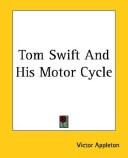 Cover of: Tom Swift and his Motor-Cycle by Victor Appleton