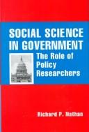 Cover of: Social Science in Government by Richard P. Nathan, Richard P. Nathan