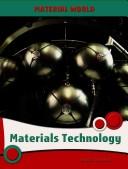 Cover of: Materials Technology (Material World/ 2nd Edition)
