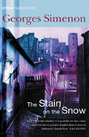 Cover of: The Stain on the Snow by Georges Simenon