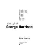 Cover of: BEHIND SAD EYES by Marc Shapiro