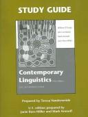Cover of: Study Guide for Contemporary Linguistics by Teresa Vanderweide, Janie Rees-Miller, Mark Aronoff, William O'Grady, John Archibald