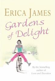 Cover of: Gardens of Delight by Erica James