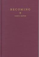 Cover of: Becoming: The Photographs of Clementina, Viscountess Hawarden