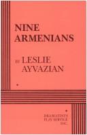 Cover of: Nine Armenians | Leslie Ayvasian