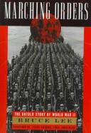 Cover of: Marching Orders: Untold Story of World War II