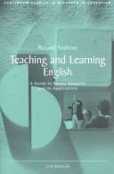 Cover of: Teaching and Learning English (Research Findings in Education) by Richard Andrews