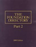 Cover of: The Foundation Directory 2000 (Foundation Directory, Part II, 2000)
